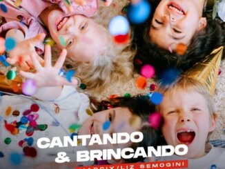 Cantando & Brincando by Marcix & Liz Semogini