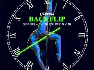 Conep, SOMBRA PR & Pressure 9X19  BACKFLIP Mp3 Download