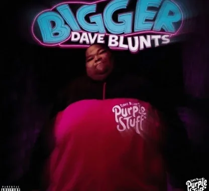 Dave Blunts  Bigger Mp3 Download Mp3 Download