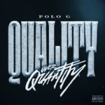 Download Polo G  Quality Over Quantity Mp3 Mp3 Download