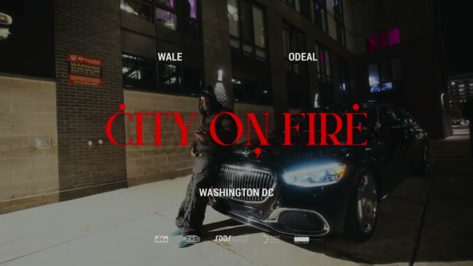 Wale Wale - City on Fire  [Official Audio]