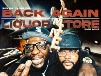 Rio Da Yung OG & RMC Mike  Back Again / Liquor Store Mp3 Download